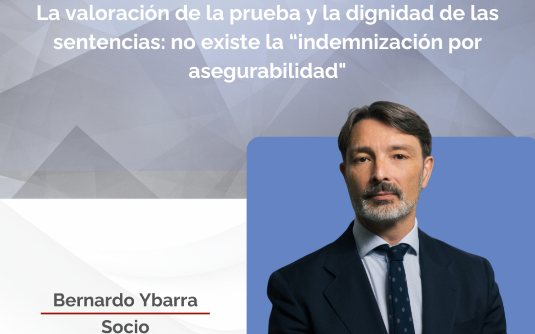Comentario de sentencia, en INESE: la valoración de la prueba y la dignidad de las sentencias
